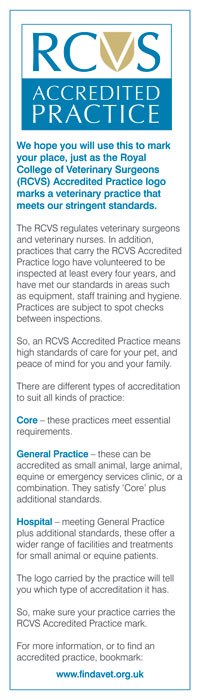 The Royal College of Veterinary Surgeons has produced bookmarks for accredited practices to give clients, which explain the RCVS Practice Standards Scheme (PSS).
