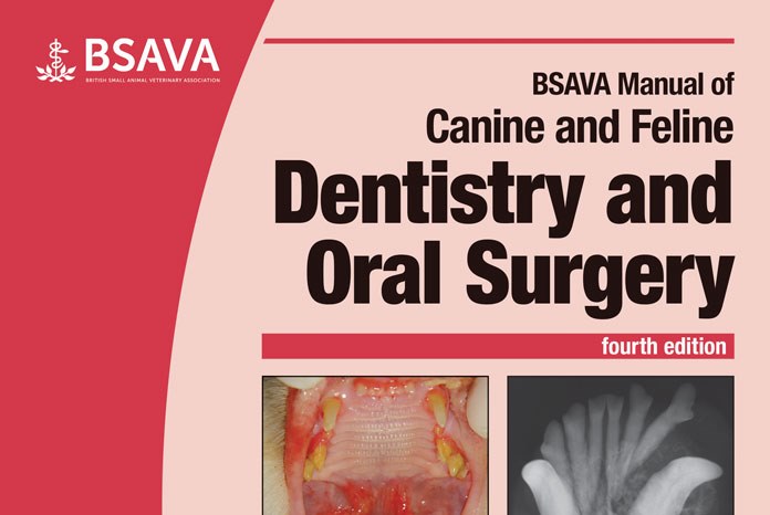 The BSAVA has announced the publication of a fully revised Manual of Canine and Feline Dentistry and Oral Surgery